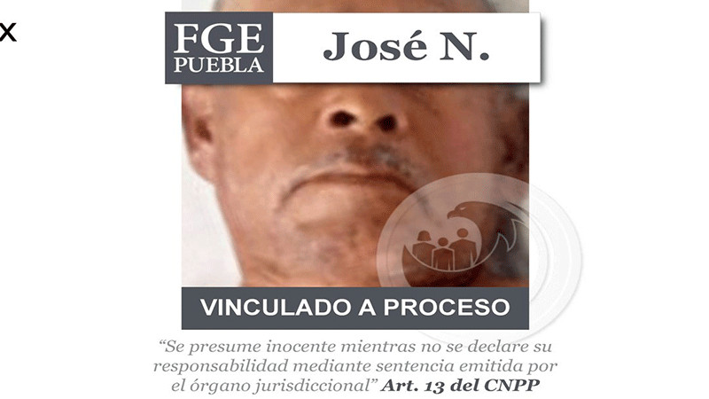 Vinculan a proceso a José ‘N’ en Puebla por presunto feminicidio  