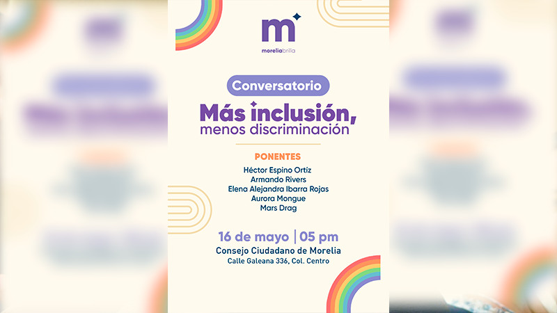 Ayuntamiento de Morelia invita a conversatorio “Más inclusión, menos discriminación” 