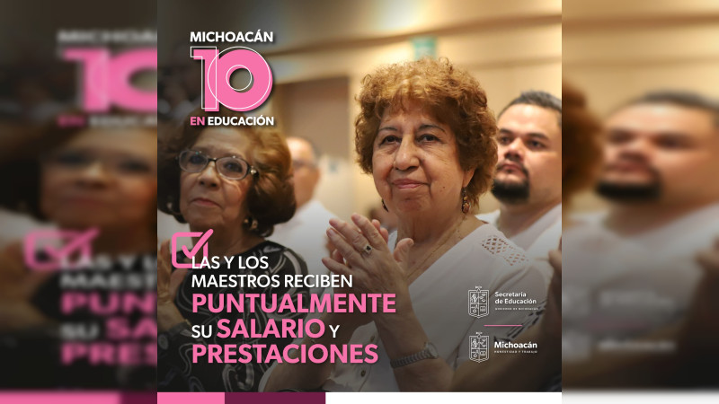 Con reordenamiento, pagos puntuales a docentes de Michoacán 