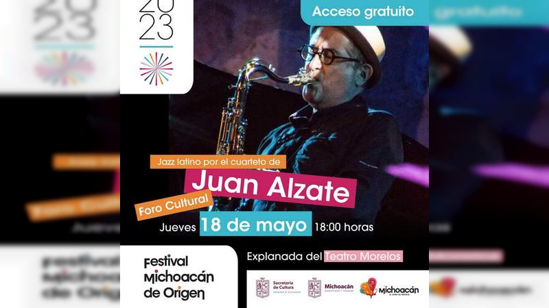 Con jazz latino, cerrará el foro cultural del Festival Michoacán de Origen 