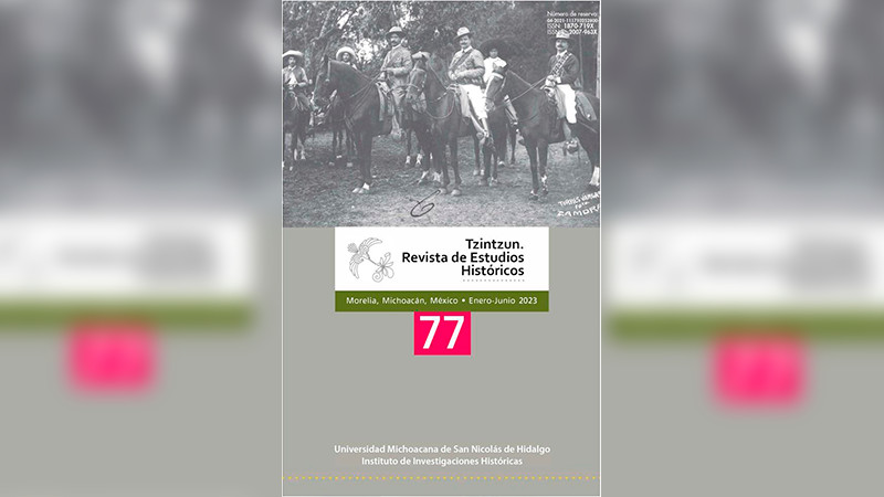 “Tzintzun” Revista de Estudios Históricos de la UMSNH reconocida por su nivel de calidad 