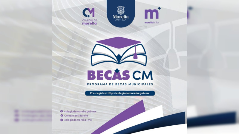 Lanza Colegio de Morelia Nueva Convocatoria para Becas de Titulación 2023 