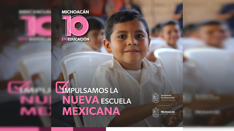 Michoacán impulsa estrategias de la Nueva Escuela Mexicana 