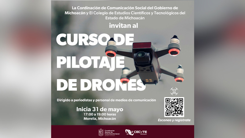 Comunicación Social y Cecytem ofrecen Curso de Pilotaje de Drones para comunicadores y periodistas  