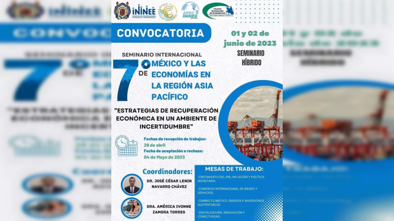 UMSNH realizará el Seminario Internacional “México y las economías en la región Asía Pacífico” 