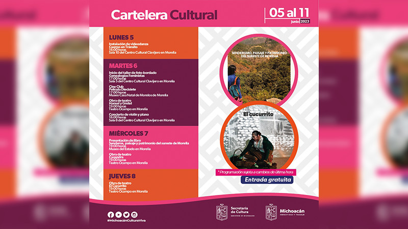 Conoce la cartelera Cartelera Cultural del 5 al 11 de junio en Michoacán 