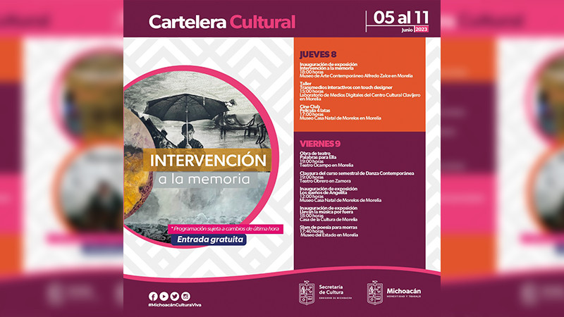 Conoce la cartelera Cartelera Cultural del 5 al 11 de junio en Michoacán 