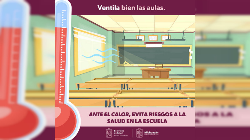 Exhorta Salud Michoacán a escuelas a proteger a estudiantes ante altas temperaturas 