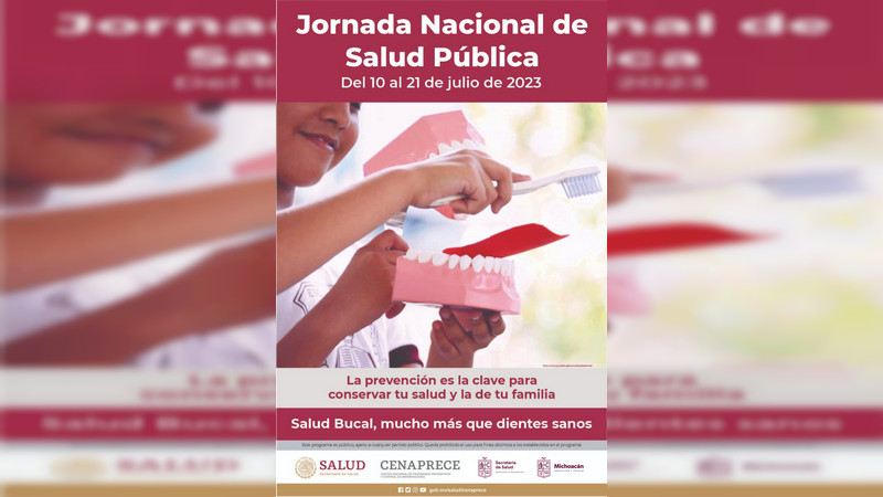 Michoacán dará 300 mil atenciones gratuitas de salud bucal en Jornada Nacional
