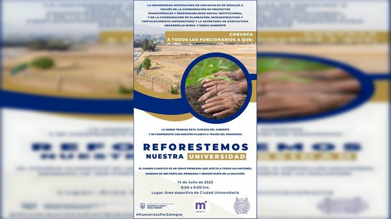 UMSNH realizará la jornada “Reforestemos nuestra Universidad”