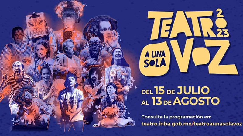 Por décima ocasión Michoacán recibirá el Festival Teatro a Una Sola Voz 