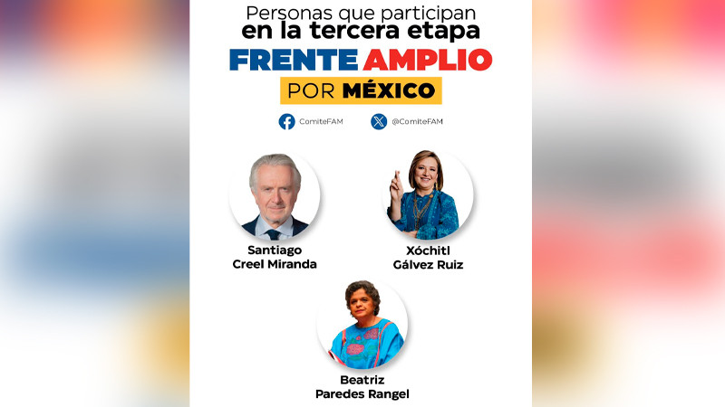 Avanzan Xóchitl Gálvez, Beatriz Paredes y Santiago Creel a siguiente etapa de proceso del FAM 