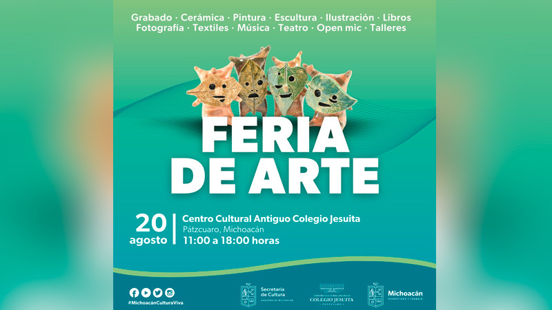 Este domingo te espera la feria de arte en el Colegio Jesuita de Pátzcuaro 