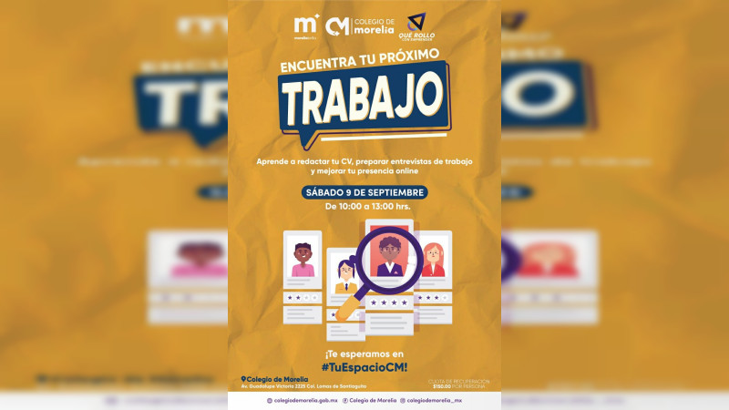 El Colegio de Morelia impartirá el taller Encuentra tu Próximo Trabajo 