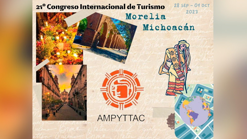 Michoacán será sede del 21 Congreso Internacional de Turismo 