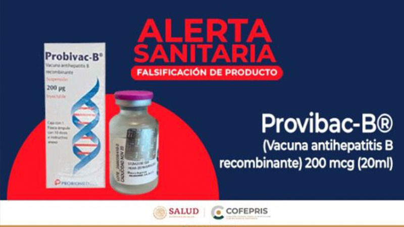 Alerta Cofepris: por falsa vacuna contra hepatitis B 