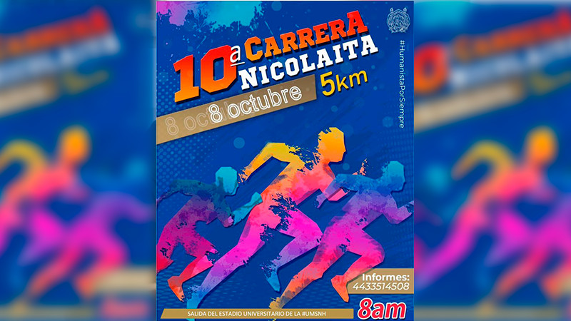 Este domingo, la décima Carrera Nicolaita; aún te puedes inscribir 