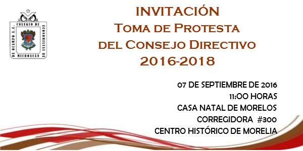 Se llevará a cabo la Toma de Protesta del Consejo Directivo 2016- 2018 del Colegio de Economistas del Estado de Michoacán 