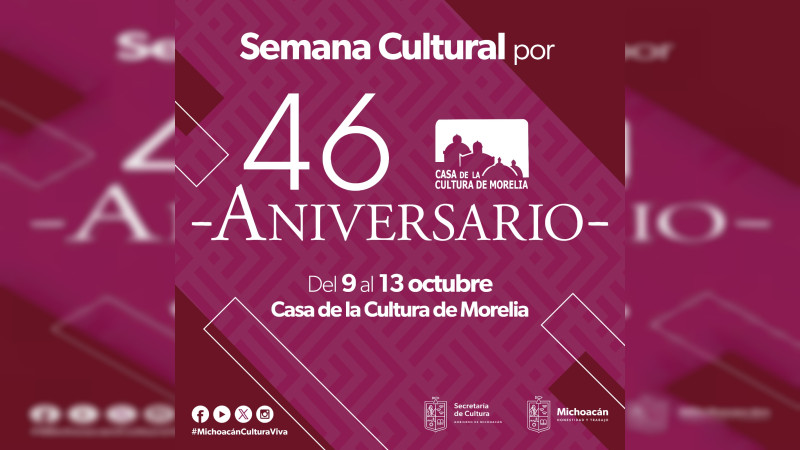 Invita Secum a la semana cultural por 46 aniversario de la Casa de la Cultura de Morelia 