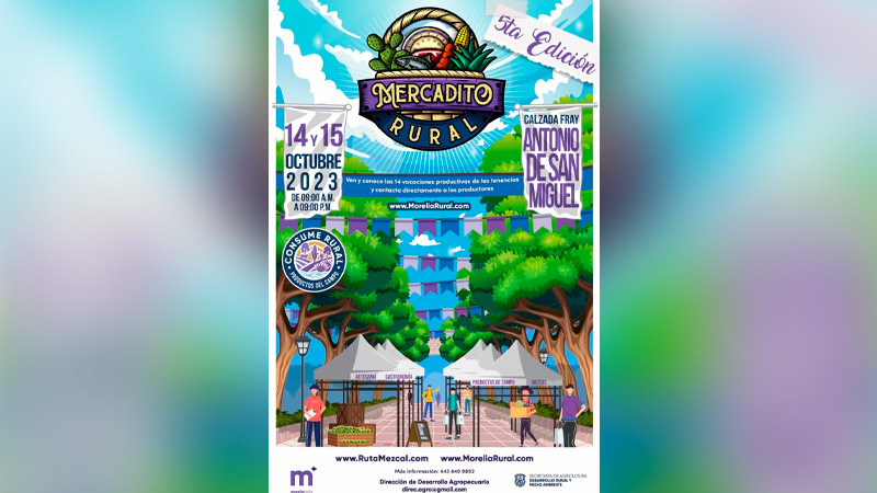 En puerta la 5ª Edición del Mercadito Rural, en Morelia, Michoacán 