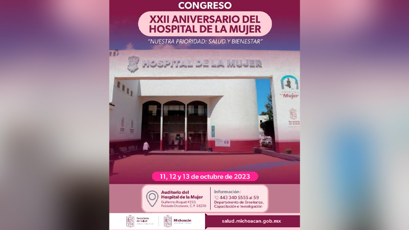 Hospital de la Mujer celebra 22 años con congreso de salud y bienestar, en Morelia 
