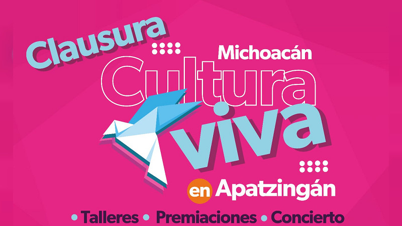 Secum invita a clausura del programa Michoacán Cultura Viva, en Apatzingán 