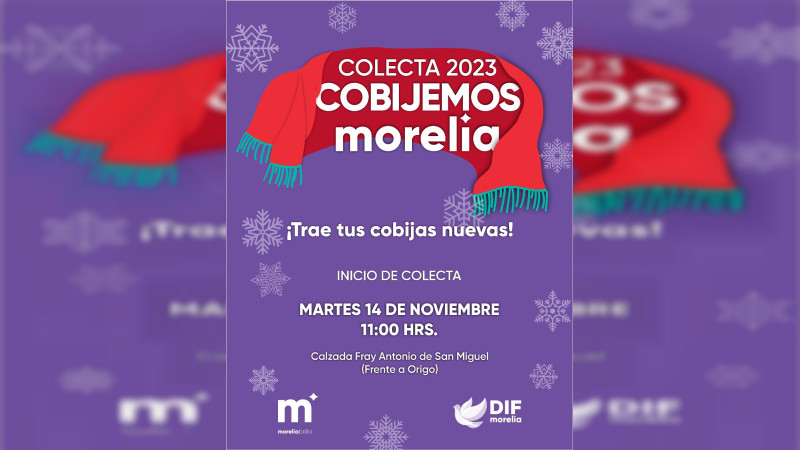 DIF Morelia recolectará cobijas para ayudar a comunidades más vulnerables durante el invierno 