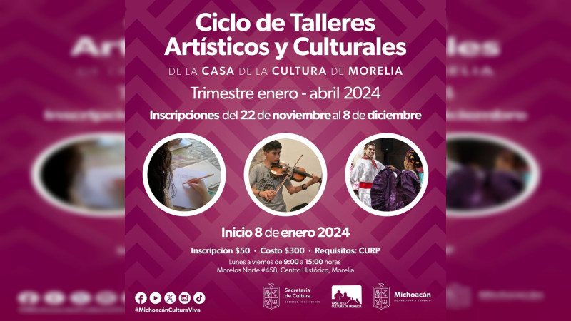 Abre Secum inscripciones para 150 talleres en la Casa de la Cultura de Morelia 