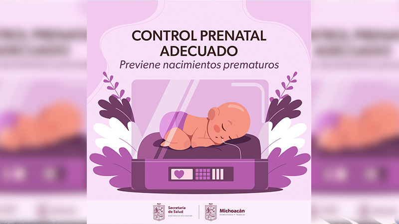 Control prenatal previene nacimientos prematuros: Salud Michoacán 