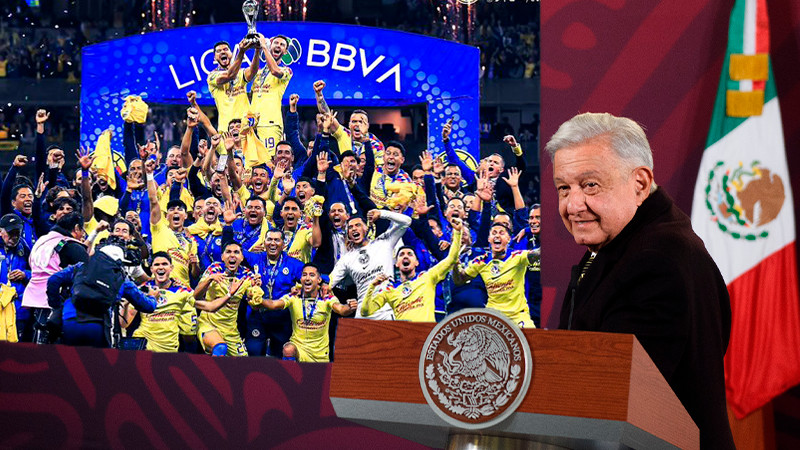 López Obrador felicita al América por su triunfo en la Liga MX  