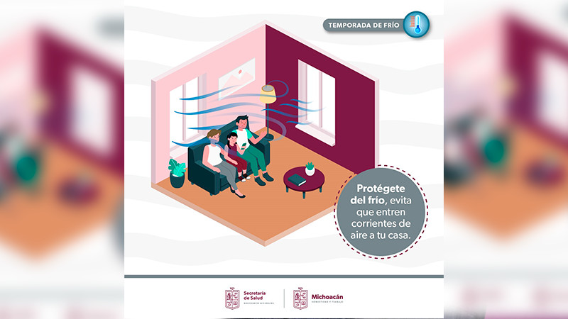 Conserva el calor en casa con estas recomendaciones de la Salud Michoacán 
