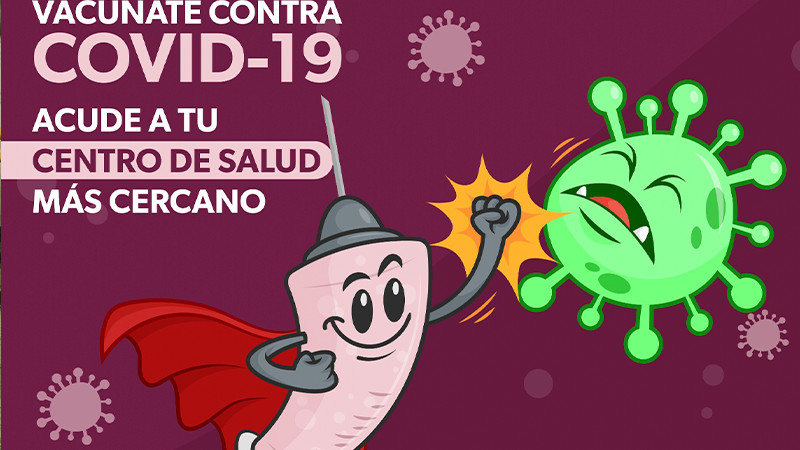 Mayores de 5 años deben vacunarse contra el COVID-19: Salud Michoacán 