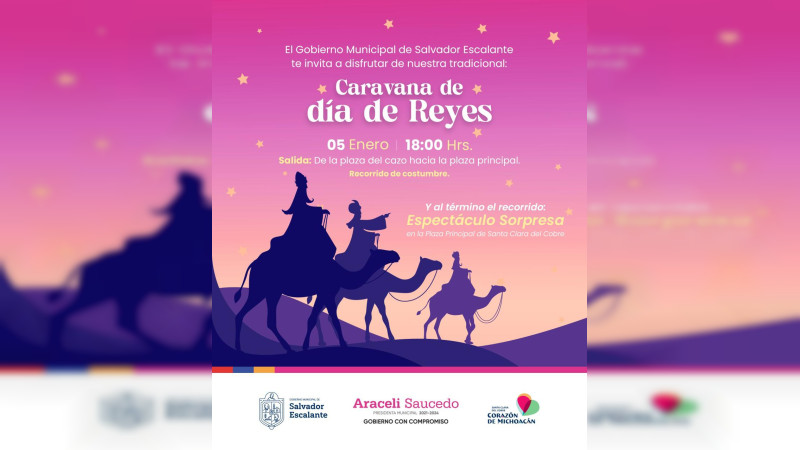 Invita Araceli Saucedo Reyes a la mágica "Caravana de Día de Reyes" en Salvador Escalante 