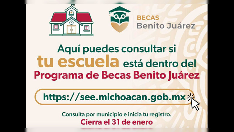 Sector educación informa cuáles son las escuelas que participan con la beca Benito Juárez 