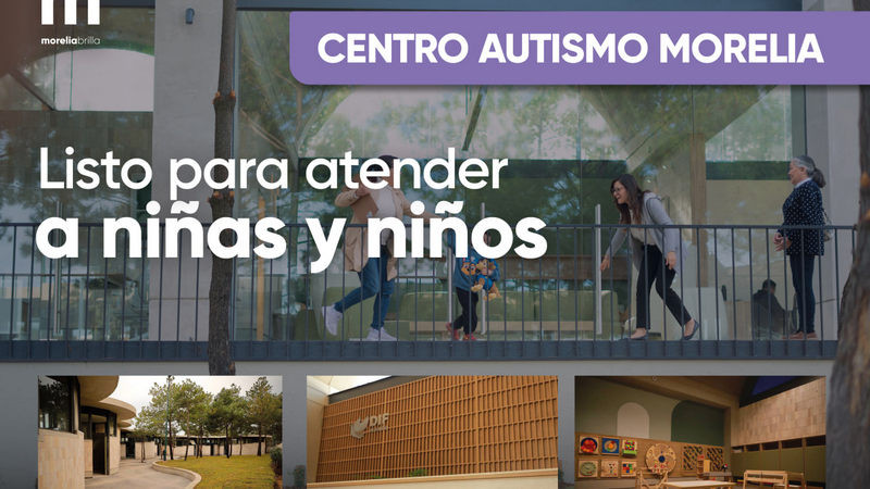 Inauguran Centro de Autismo Morelia; “es de primer mundo”, dice Alfonso Martínez 