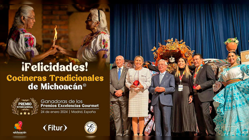 Cocineras tradicionales de Michoacán conquistan Premios Excelencias Gourmet 