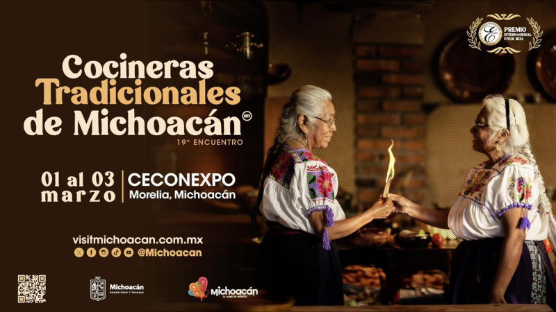 ¡Prepárate! Ya viene el 19 Encuentro de Cocineras Tradicionales de Michoacán 