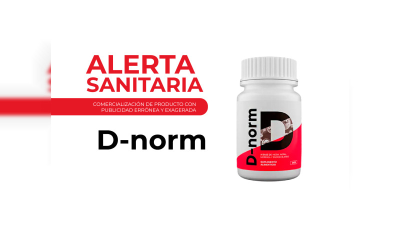 Cofepris alerta por venta de D-norm, productor engaño contra la diabetes 