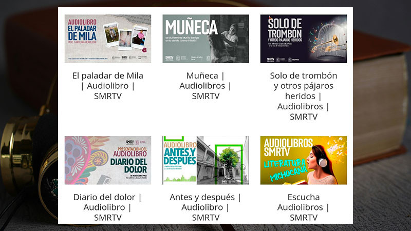 Sector cultura difunde audiolibros gratis de obras michoacanas 