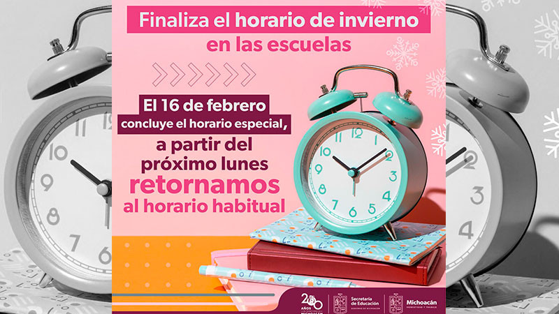 Sector educativo de Michoacán informa que terminó horario invernal  