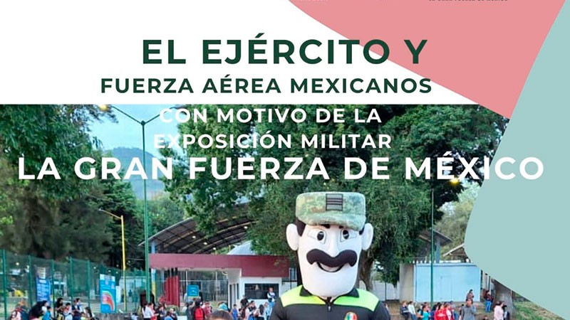 La Exposición Militar "La Gran Fuerza de México" invita a paseo dominical en la "Barranca de Cupatitzio" 