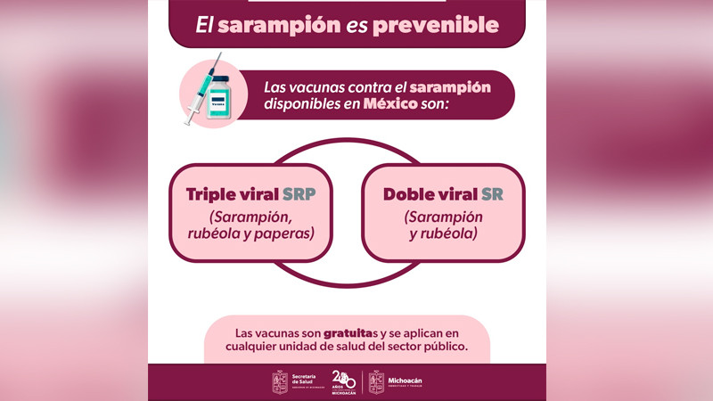 Protégete contra el sarampión con las vacunas triple y doble viral, en Michoacán 