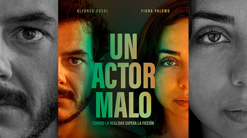La película “Un actor malo” llega el 4 de abril a salas de cine 