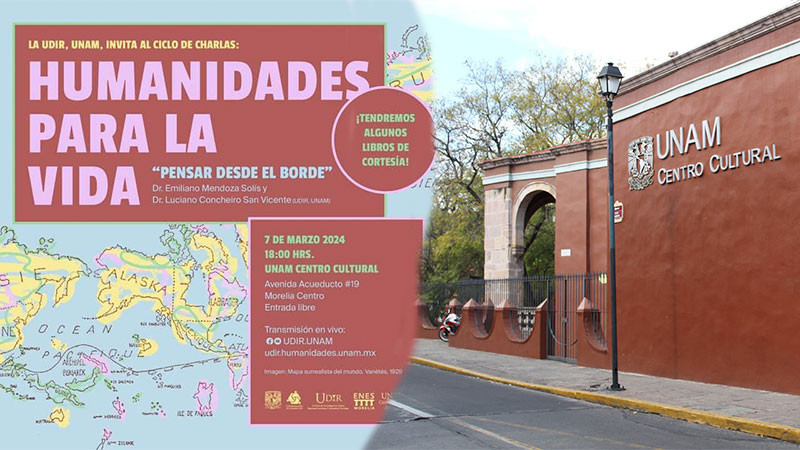 Inicia el ciclo “Humanidades para la vida” en la UNAM Centro Cultural Morelia 