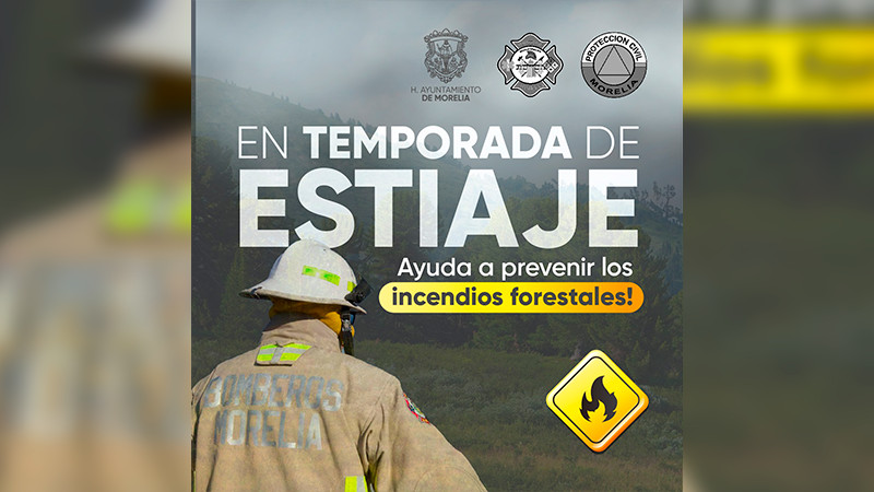 El Ayuntamiento de Morelia emite recomendaciones para evitar incendios forestales