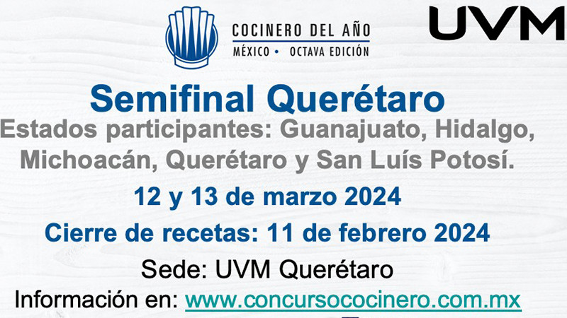 Querétaro sede de la semifinal nacional del concurso "El Cocinero del Año" 