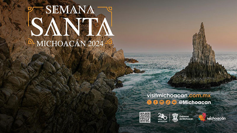 En Michoacán habrá más de 800 actividades en Semana Santa 