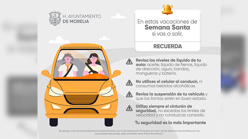 Ayuntamiento de Morelia emite recomendaciones de viaje durante Semana Santa 