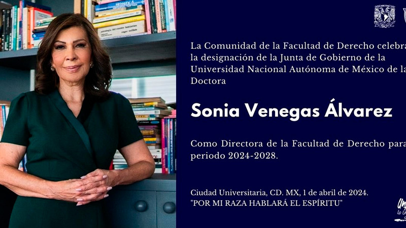 Sonia Venegas será nueva directora de la Facultad de Derecho de la UNAM 
