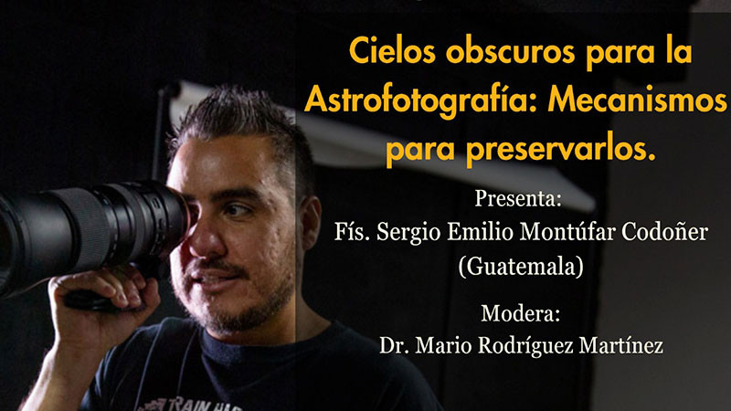 Líder internacional de astrofotografía llega a la UNAM Centro Cultural Morelia 